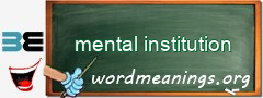 WordMeaning blackboard for mental institution